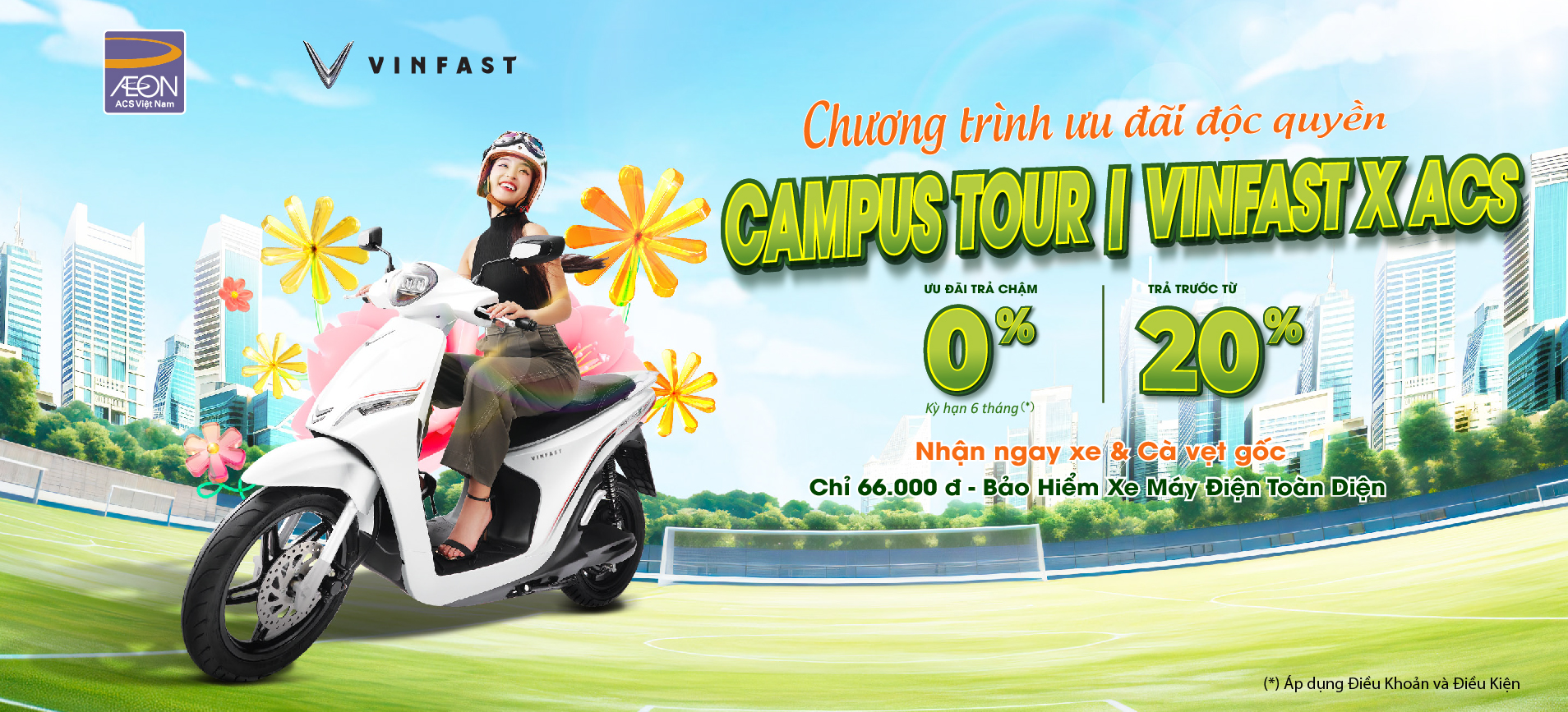 CHƯƠNG TRÌNH ƯU ĐÃI ĐỘC QUYỀN: CAMPUS TOUR VINFAST x ACS – TRẢ CHẬM 0%