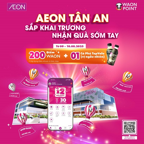 AEON TÂN AN SẮP KHAI TRƯƠNG – NHẬN QUÀ SỚM TAY