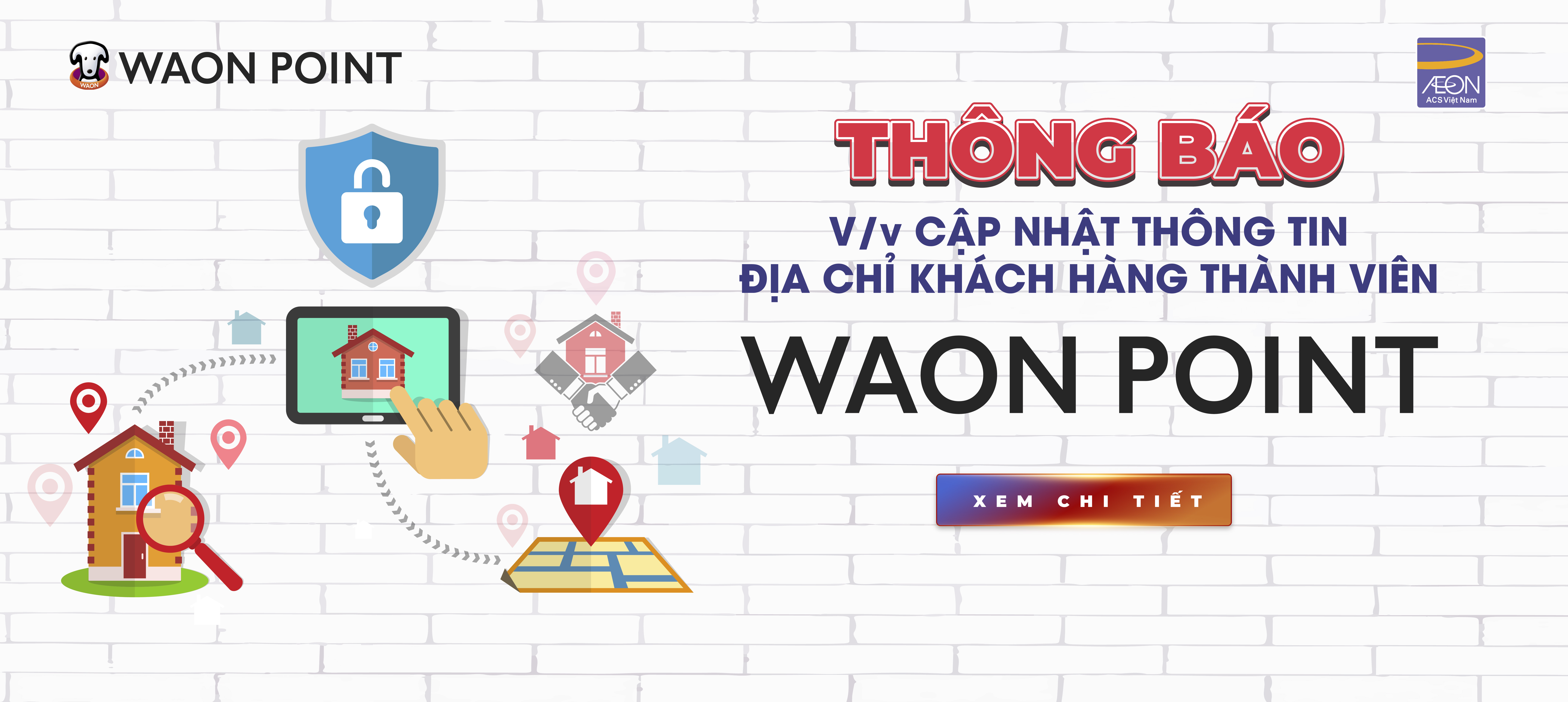 THÔNG BÁO VỀ VIỆC CẬP NHẬT THÔNG TIN ĐỊA CHỈ KHÁCH HÀNG THÀNH VIÊN WAON