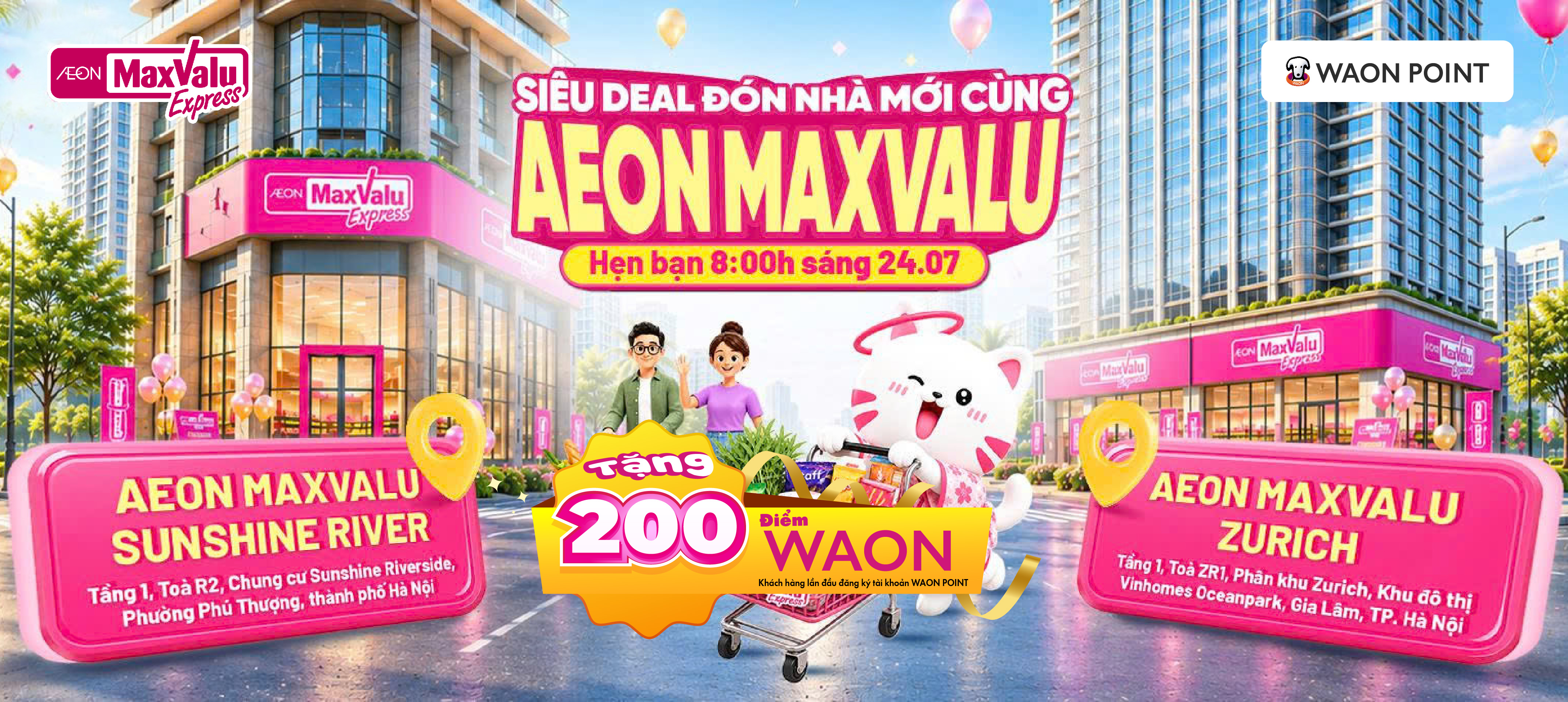 WAON POINT TƯNG BỪNG KHAI TRƯƠNG TẠI SIÊU THỊ AEON MAXVALU SUNSHINE RIVER VÀ SIÊU THỊ AEON MAXVALU ZURICH